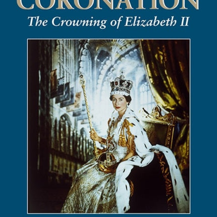 Coronation: The Crowning of Elizabeth II: 2023