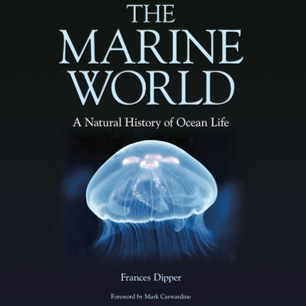 The Marine World – A Natural History of Ocean Life