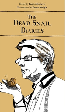 The Dead Snail Diaries