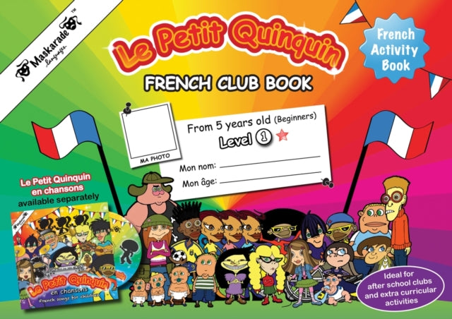 Le Petit Quinquin French club  Book 1 Year 3