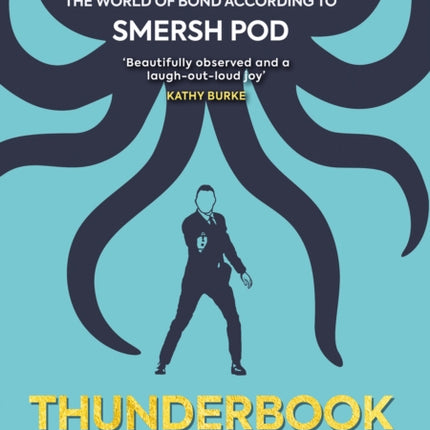 Thunderbook: The World of Bond According to Smersh Pod