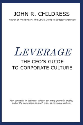 Leverage The CEOs Guide to Corporate Culture