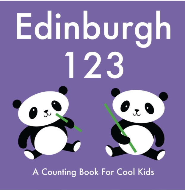 Edinburgh 123: A Counting Book for Cool Kids