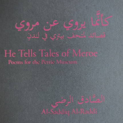 He Tells Tales of Meroe: Poems for the Petrie Museum