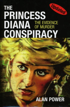 The Princess Diana Conspiracy  2 Edition by Alan