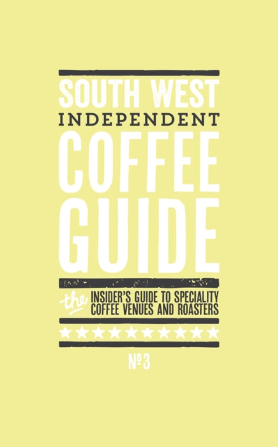 South West and South Wales Independent Coffee Guide: No 3