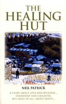 The Healing Hut