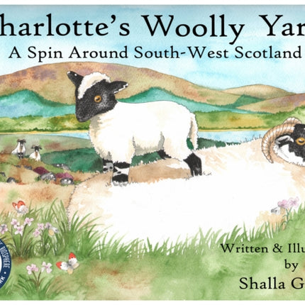 Charlotte's Woolly Yarn: A Spin Around South West Scotland