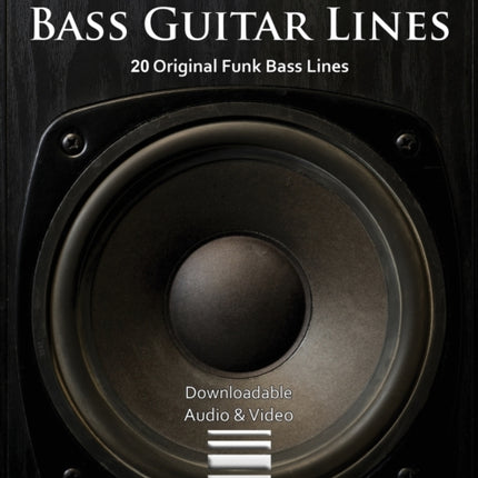 Funk Bass Guitar Lines 20 Original Funk Bass Lines with Audio  Video 1