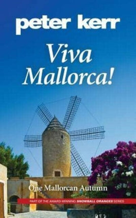 Viva Mallorca One Mallorcan Autumn Snowball Oranges Book 3