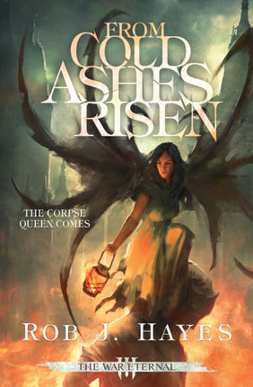 From Cold Ashes Risen 3 War Eternal