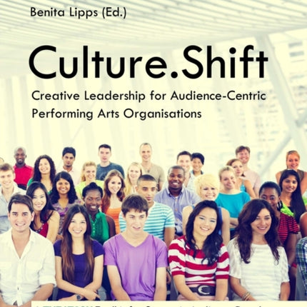 CultureShift Creative Leadership for