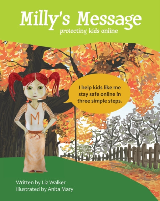 Millys Message Protecting Kids Online