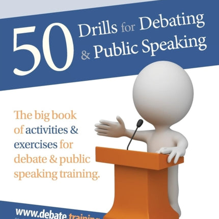 50 Drills for Debating  Public Speaking