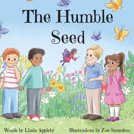 The Humble Seed