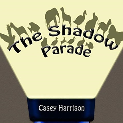 The Shadow Parade