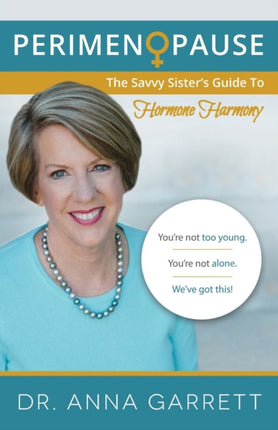Perimenopause The Savvy Sisters Guide to Hormone Harmony