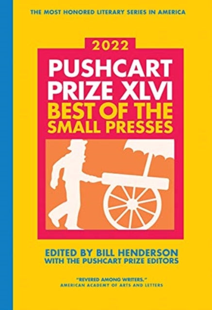 The Pushcart Prize XLVI: Best of the Small Presses 2022 Edition