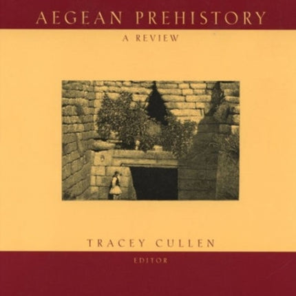 Aegean Prehistory: A Review