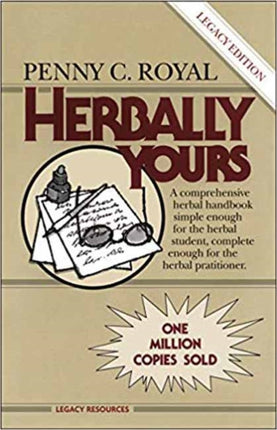Herbally Yours A Comprehensive Herbal Handbook