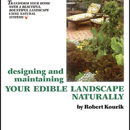 Designing and Maintaining Your Edible Landscape Naturally