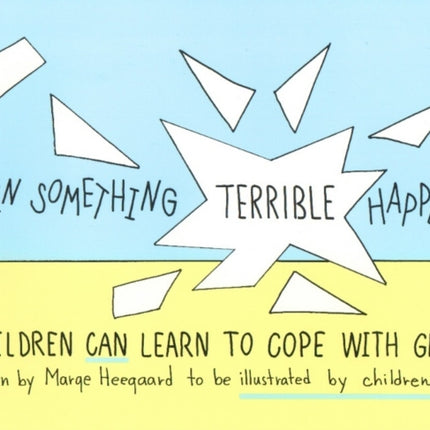 When Something Terrible Happens Children Can