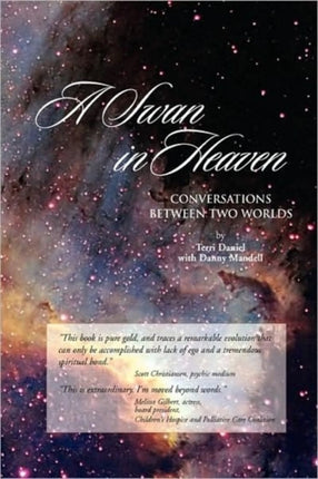 A Swan in Heaven Conversations Between Two Worlds