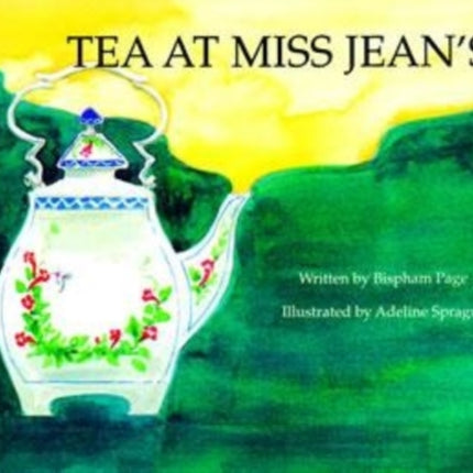 Tea at Miss Jean's