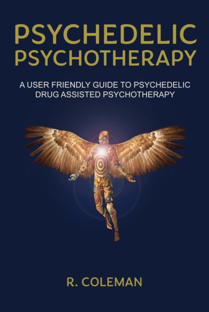 Psychedelic Psychotherapy