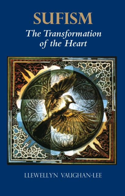 Sufism The Transformation of the Heart