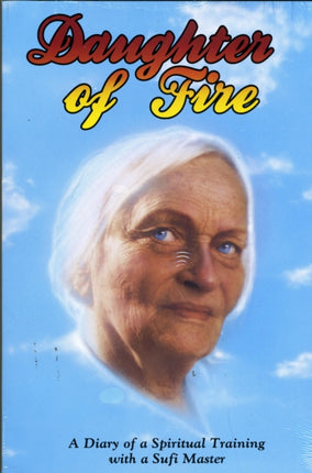 Daughter of Fire A Diary of a Spiritual Training