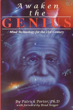 Awaken the Genius Mind Technology for the 21st Century