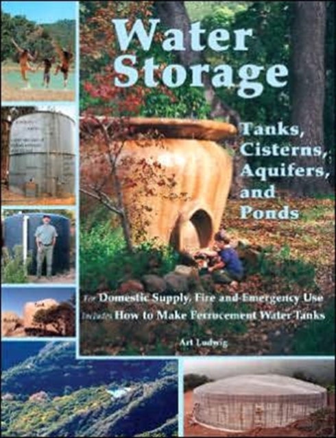 Water Storage Tanks Cisterns Aquifers and Ponds