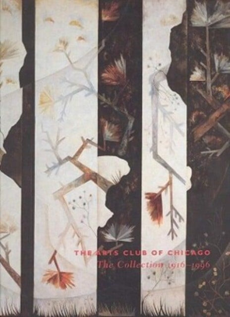 The Arts Club of Chicago  The Collection 19161996