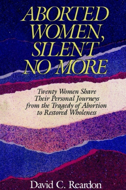 Aborted Women Silent No More