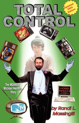 Total Control The Monkees Michael Nesmith Story