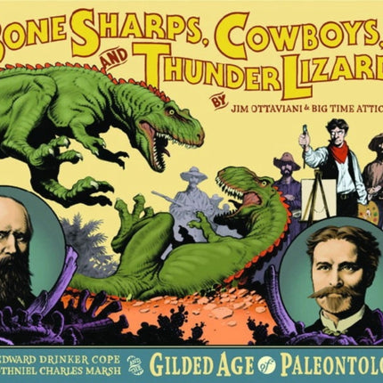 Bone Sharps, Cowboys, And Thunder Lizards