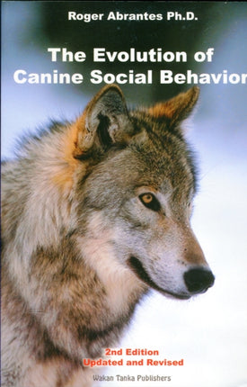 The Evolution of Canine Social Behavior