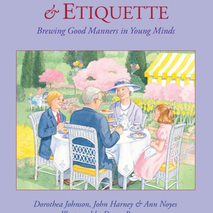 Children's Tea & Etiquette: Brewing Good Manners in Young Minds