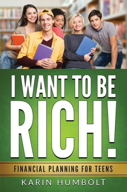 I WANT TO BE RICH