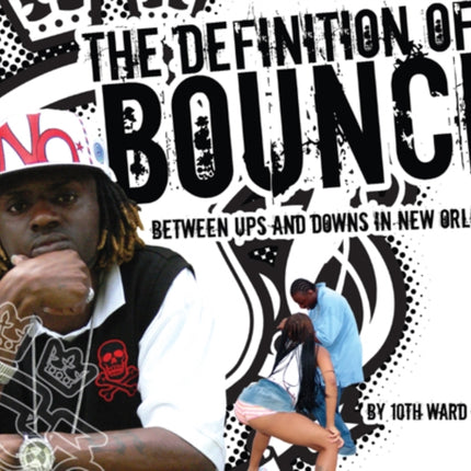 Definition of Bounce: Between Ups & Downs in New Orleans