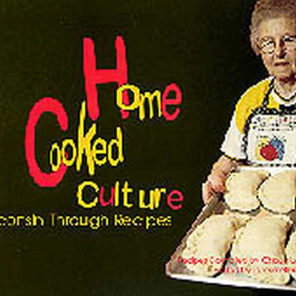 Home Cooked Culture  Wisconsin Through Recipes