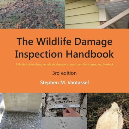 Wildlife Damage Inspection Handbook 3rd edition