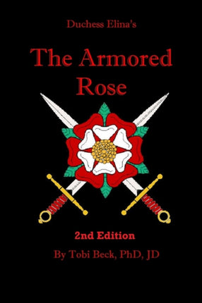 The Armored Rose