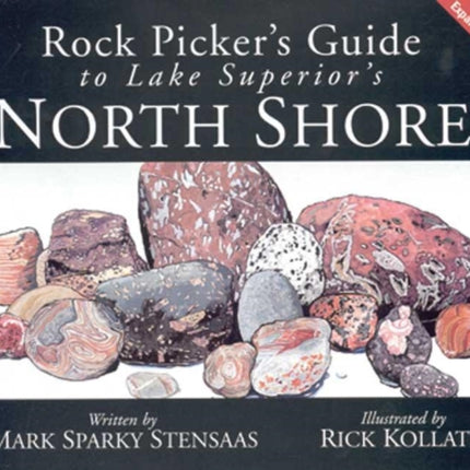 Rock Pickers Guide to Lake Superior's North Shore