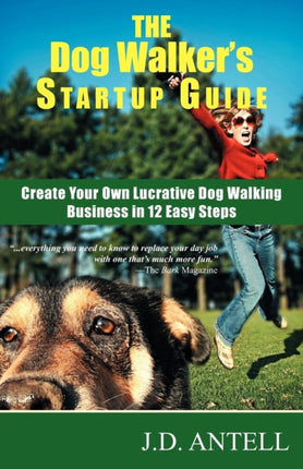 The Dog Walkers Startup Guide