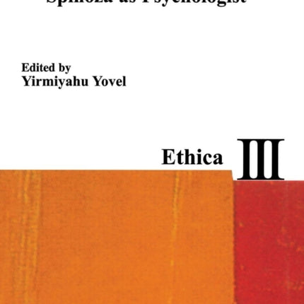 Desire and Affect: Spinoza as Psychologist