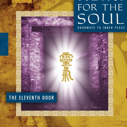 Reiki for the Soul the Eleventh Door