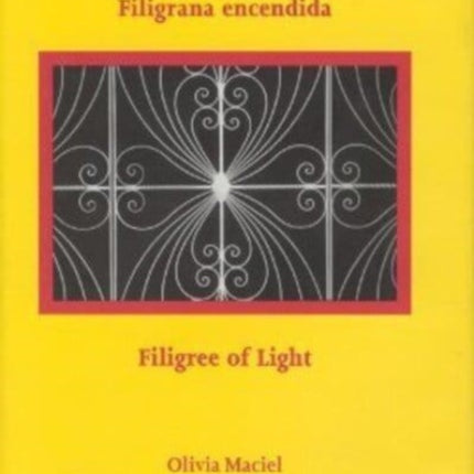 Filigrana encendida  Filigree of Light  Poemas