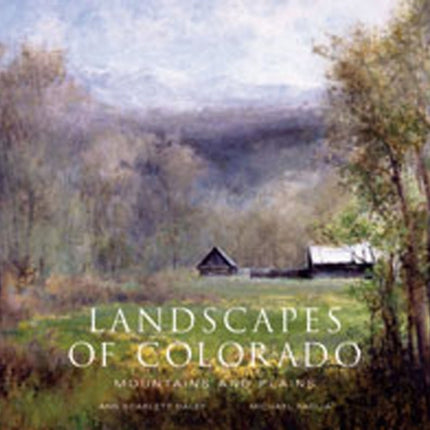 Landscapes of Colorado  Mountains and Plains
